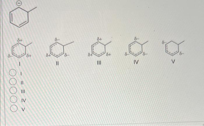 0 8 9 6 O 8 6 8 8 6 8 11 Iii Iv V Iv Oc V Identify The Resonance Hybrid For The Following Structure 1