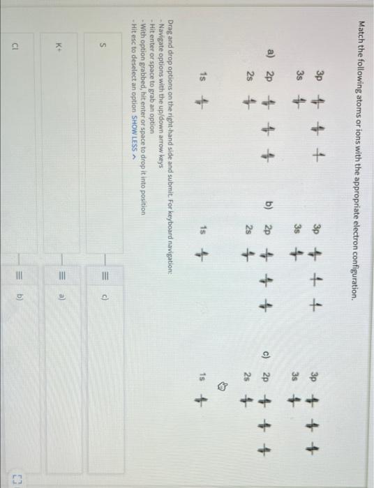 Match The Following Atoms Or Ions With The Appropriate Electron Configuration 3p 3s 3p 3s 3pttt 38 1