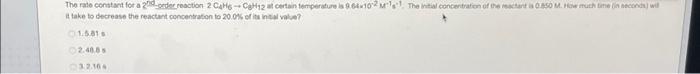 The Rato Constant For A 20 Der Reaction 2cmg Ch12 Contain Temperature Is 964 102 The Initial Concentration Of The Read 1