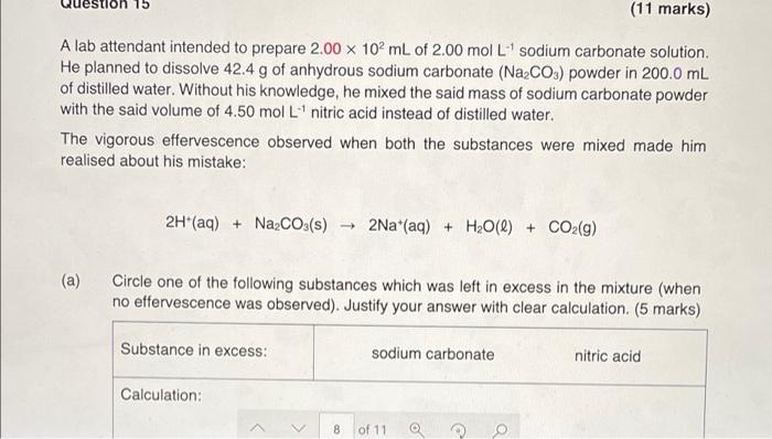 Uestion 15 11 Marks Alab Attendant Intended To Prepare 2 00 X 102ml Of 2 00 Mol L Sodium Carbonate Solution He Planne 1