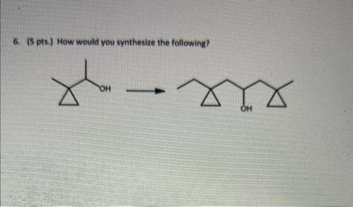 6 5 Pts How Would You Synthesize The Following Oh Xya X Oh 2
