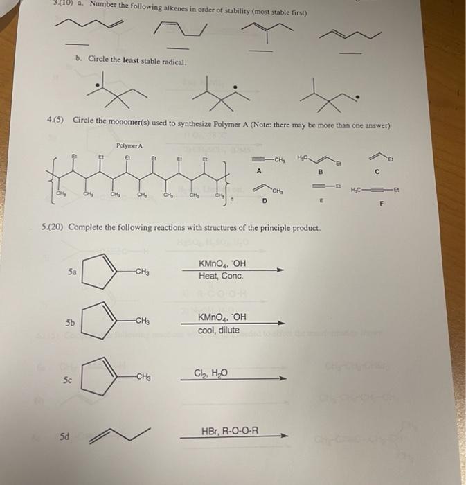 3 10 A Number The Following Alkenes In Order Of Stability Most Stable First B Circle The Least Stable Radical 4 5 1
