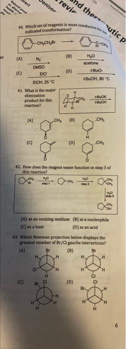 40 Which Set Of Reagents Is Most Conducivelor Indicated Transformation 34 Which Molecule Is The Most Reactive In An S 2