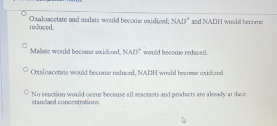 The Standard Reduction Potentials E For The Following Half Reactions Are Given Oxaloacetate 2h 2e Malate E 2