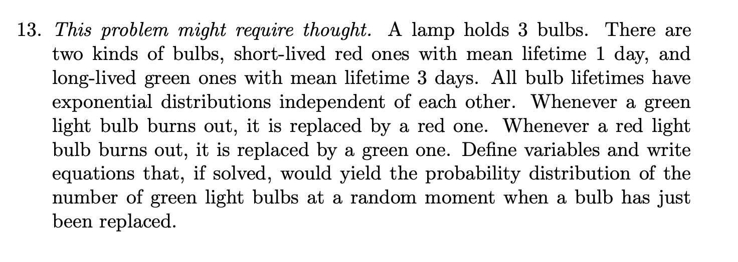 13 This Problem Might Require Thought A Lamp Holds 3 Bulbs There Are Two Kinds Of Bulbs Short Lived Red Ones With Me 1