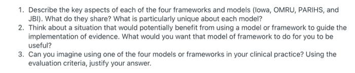 1 Describe The Key Aspects Of Each Of The Four Frameworks And Models Lowa Omru Parihs And Jbi What Do They Share 1