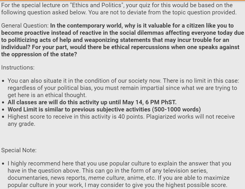 For The Special Lecture On Ethics And Politics Your Quiz For This Would Be Based On The Following Question Asked Belo 1