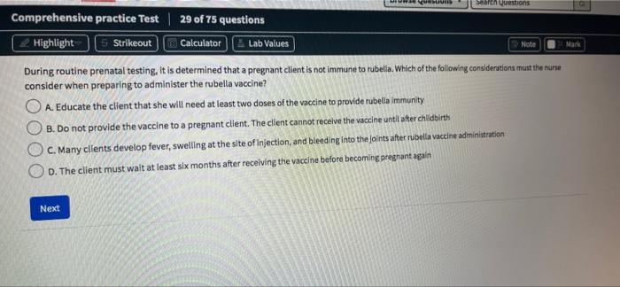 Search Questions Note Mark Comprehensive Practice Test 29 Of 75 Questions Highlight Strikeout Calculator Lab Values Du 1