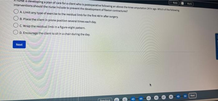 Note Marie Is Developing A Plan Of Care For A Client Who In Postoperative Following An Above The Knee Amputation 24 Tr U 1