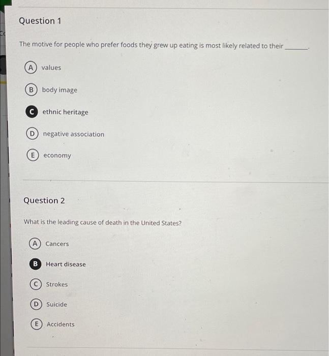 Question 1 The Motive For People Who Prefer Foods They Grew Up Eating Is Most Likely Related To Their A Values B Body Im 1