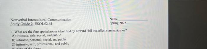 Nonverbal Intercultural Communication Name Study Guide 2 Esol 52 61 Spring 2022 1 What Are The Four Spatial Zones Iden 1
