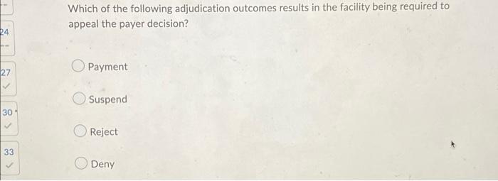 Which Of The Following Adjudication Outcomes Results In A Claim Being Partially Paid And Error Lines May Be Corrected An 2
