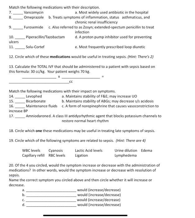 7 9 Match The Following Medications With Their Description Vancomycin A Most Widely Used Antibiotic In The Hospital 1
