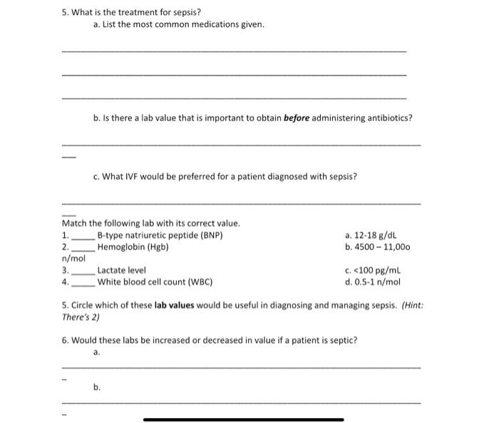 5 What Is The Treatment For Sepsis A List The Most Common Medications Given B Is There A Lab Value That Is Importan 1