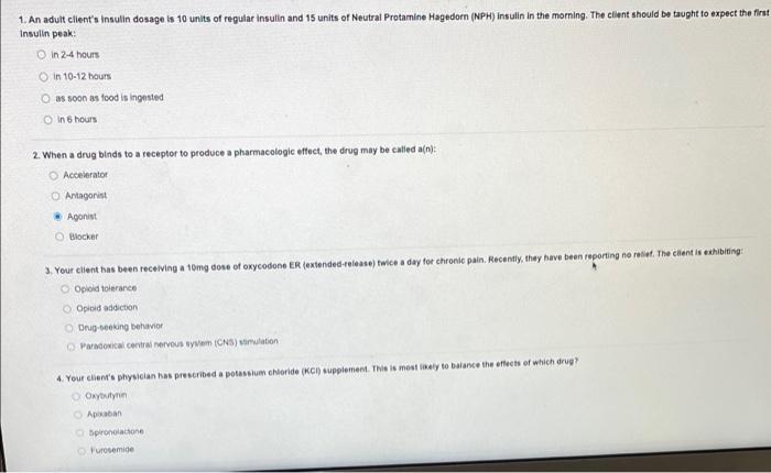 1 An Adult Client S Insulin Dosage Is 10 Units Of Regular Insulin And 15 Units Of Neutral Protamine Hagedorn Nph Insu 1