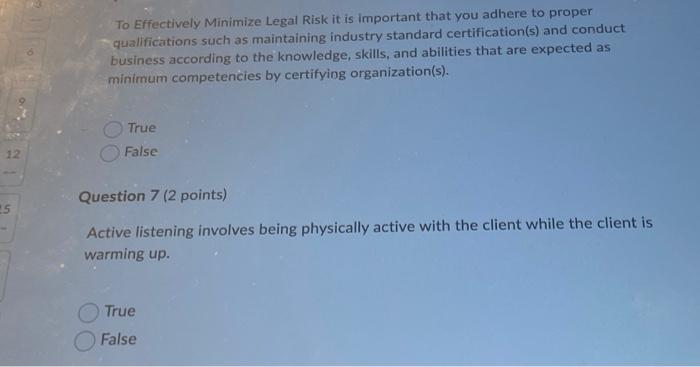 To Effectively Minimize Legal Risk It Is Important That You Adhere To Proper Qualifications Such As Maintaining Industry 1