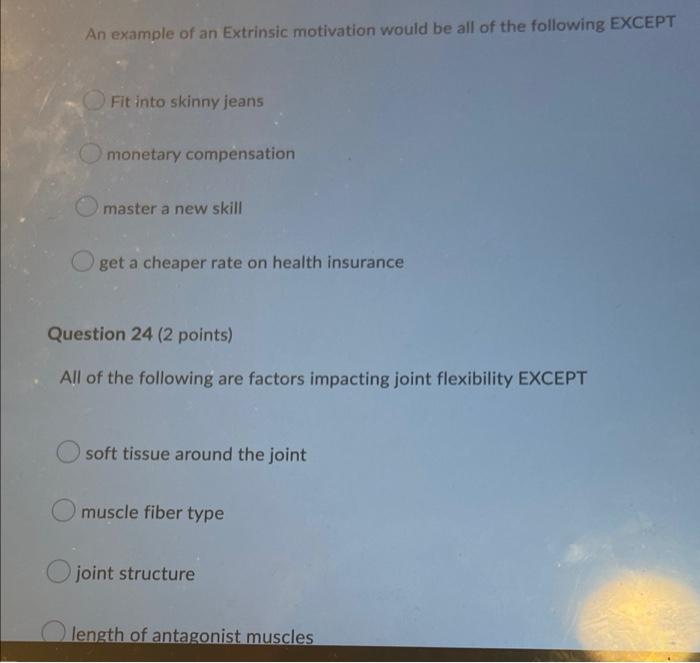 An Example Of An Extrinsic Motivation Would Be All Of The Following Except Fit Into Skinny Jeans Monetary Compensation M 1