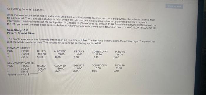 Calculating Patients Balances After The Insurance Carrier Makes A Decision On A Claim And The Practice Receives And Pos 1