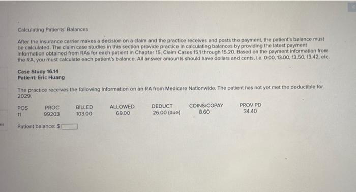 Calculating Patients Balances After The Insurance Carrier Makes A Decision On A Claim And The Practice Receives And Pos 1