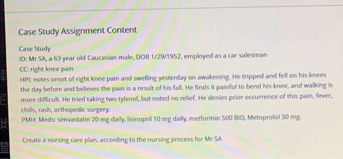 Case Study Assignment Content Case Study Id Mr Sa A 63 Year Old Caucasian Male Dob 1 29 1952 Employed As A Car Sales 1