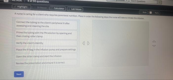 Search Questions B Of 90 Questions Highlight Calculator Lab Values A Nurse Is Caring For A Client Who Requires Parentera 1