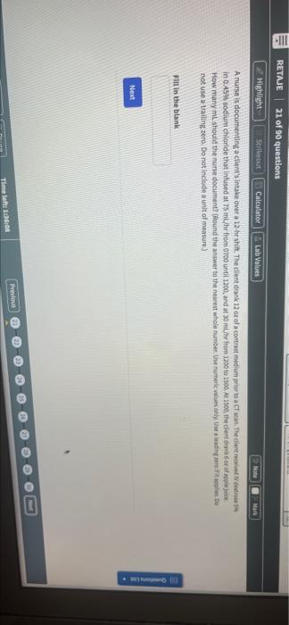 Iii Retaje 21 Of 90 Questions Highlight Strikeout Calculator Lab Values Note Mar A Nurse Is Documenting A Client S Int 1