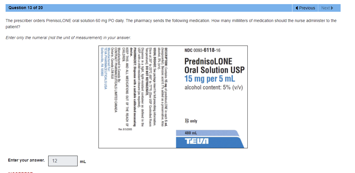 Next Previous Ndc 0093 6118 16 Prednisolone Oral Solution Usp 15 Mg Per 5 Ml Alcohol Content 5 V V R Only 480 Ml Tev 1