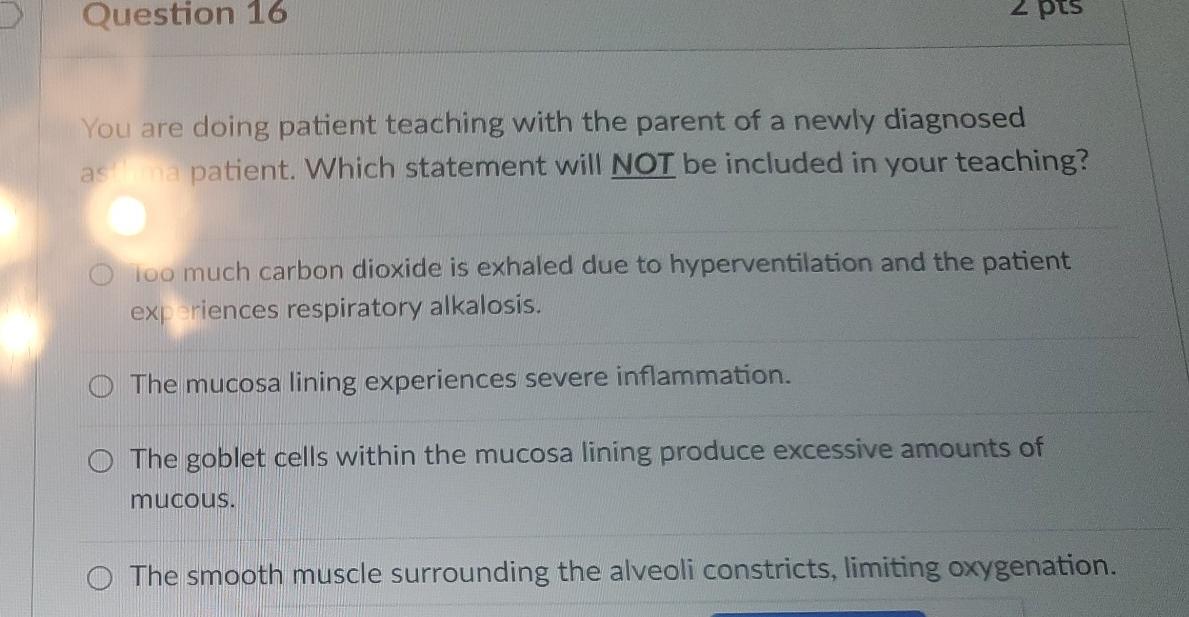 Question 16 2 Pts You Are Doing Patient Teaching With The Parent Of A Newly Diagnosed As A Patient Which Statement Will 1
