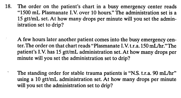 18 The Order On The Patient S Chart In A Busy Emergency Center Reads 1500 Ml Plasmanate I V Over 10 Hours The Admin 1