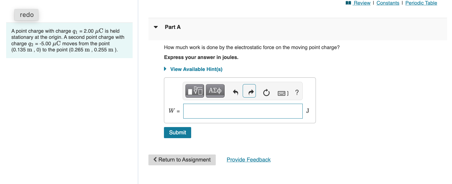 Review Constants Periodic Table Redo Part A A Point Charge With Charge Qi 2 00 Uc Is Held Stationary At The Origin A 1