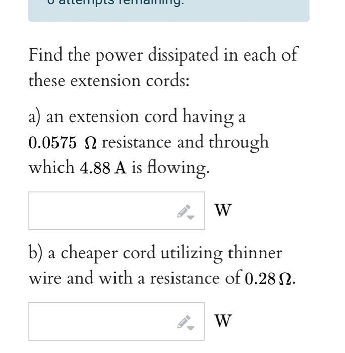Find The Power Dissipated In Each Of These Extension Cords A An Extension Cord Having A 0 0575 12 Resistance And Throu 1