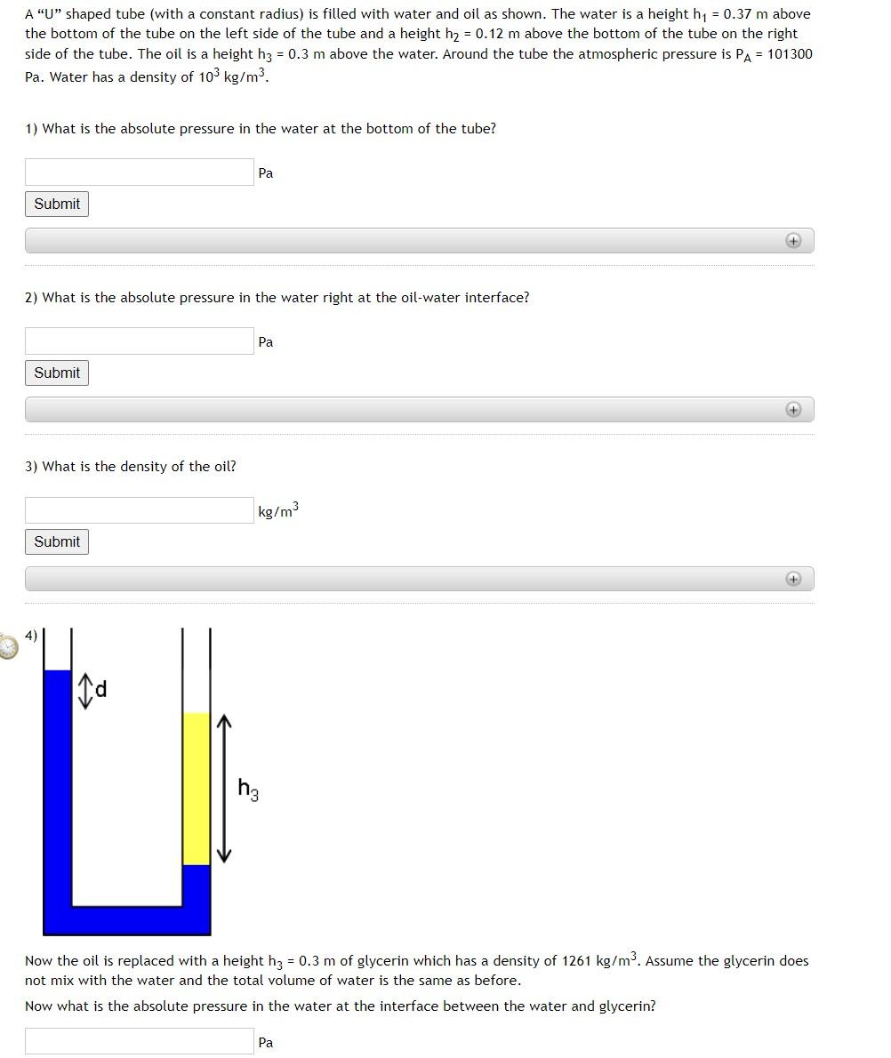 A U Shaped Tube With A Constant Radius Is Filled With Water And Oil As Shown The Water Is A Height H1 0 37 M Abov 1