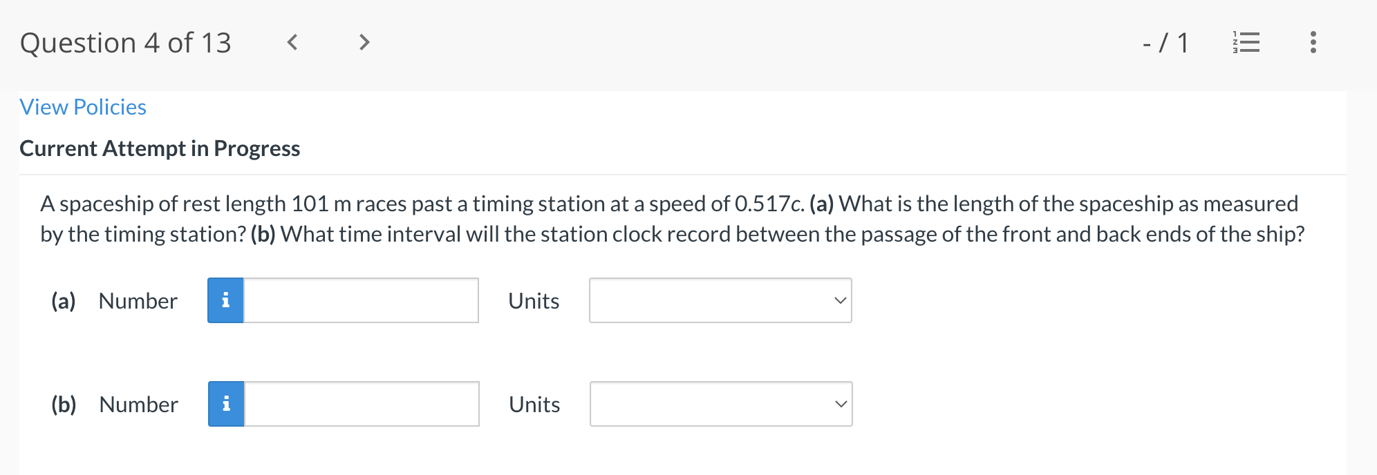 Question 4 Of 13 71 View Policies Current Attempt In Progress A Spaceship Of Rest Length 101 M Races Past A Timing S 1