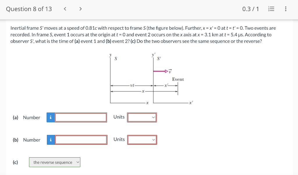 Question 8 Of 13 0 3 1 Iii Inertial Frame S Moves At A Speed Of 0 81c With Respect To Frame S The Figure Below Fur 1