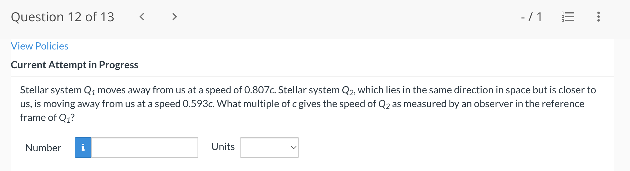 Question 12 Of 13 71 View Policies Current Attempt In Progress Stellar System Q1 Moves Away From Us At A Speed Of 0 80 1