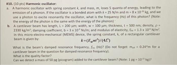 10 10 Pts Harmonic Oscillator A A Harmonic Oscillator With Spring Constant K And Mass M Loses 5 Quanta Of Ene 1