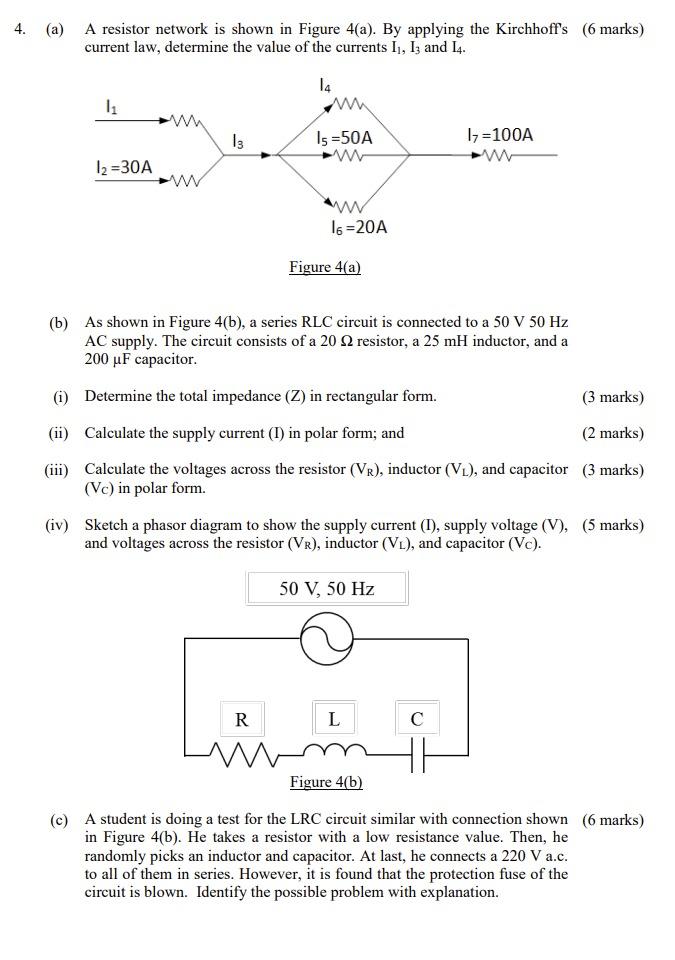 4 A A Resistor Network Is Shown In Figure 4a By Applying The Kirchhoff S 6 Marks Current Law Determine The Value 1
