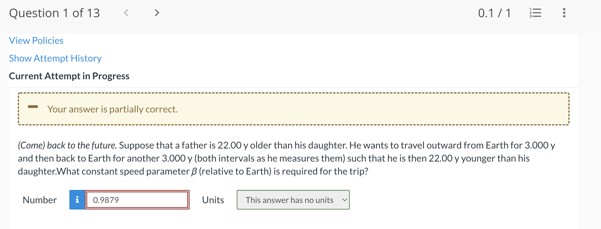 Question 1 Of 13 0 1 1 E View Policies Show Attempt History Current Attempt In Progress Your Answer Is Partially C 1