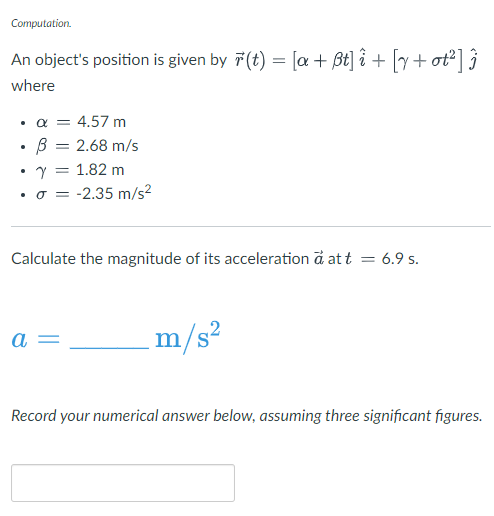 Computation An Object S Position Is Given By F T A Bt E V Ot I Where A 4 57 M B 2 68 M S 7 1 82 M 1