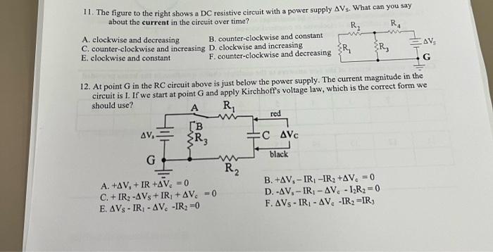 11 The Figure To The Right Shows A Dc Resistive Circuit With A Power Supply Avs What Can You Say About The Current In 1