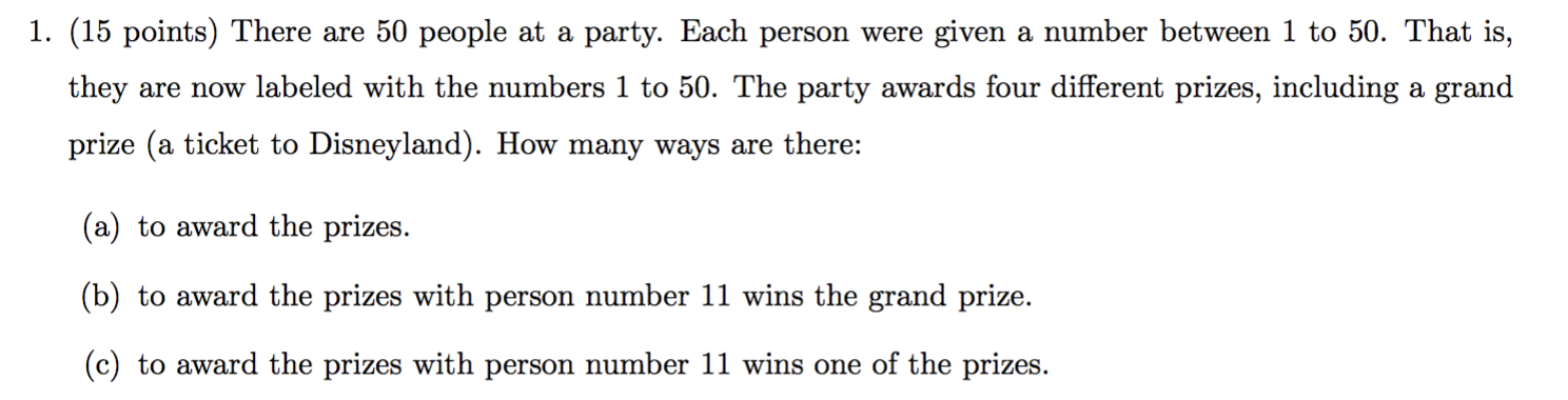 1 15 Points There Are 50 People At A Party Each Person Were Given A Number Between 1 To 50 That Is They Are Now La 1