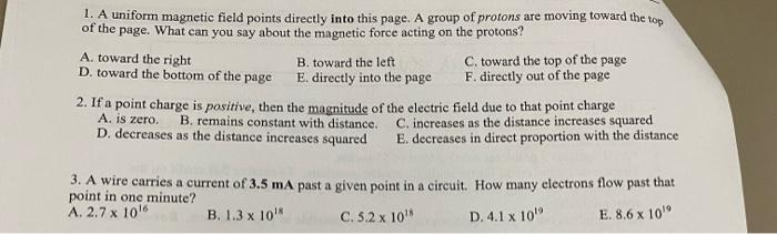 1 A Uniform Magnetic Field Points Directly Into This Page A Group Of Protons Are Moving Toward The Top Of The Page Wh 1