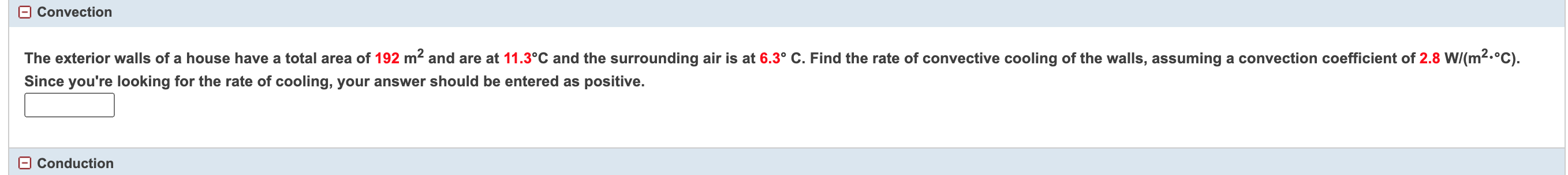 O Convection The Exterior Walls Of A House Have A Total Area Of 192 M2 And Are At 11 3 C And The Surrounding Air Is At 6 1
