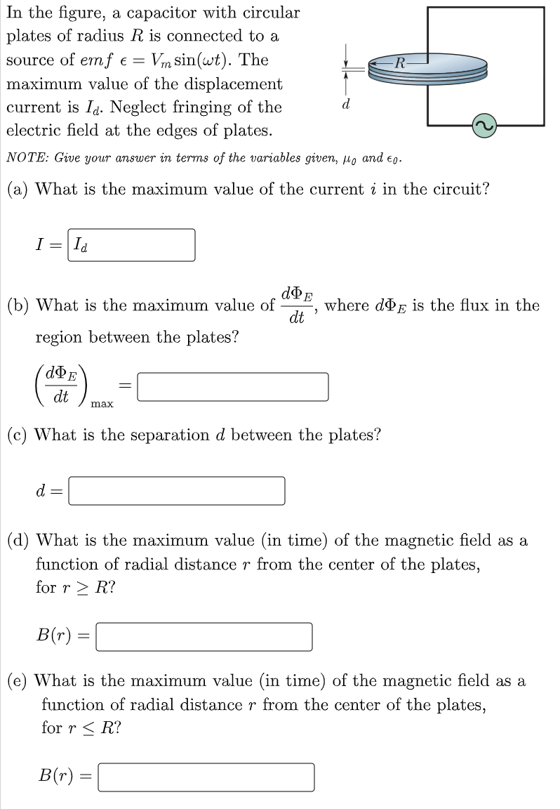In The Figure A Capacitor With Circular Plates Of Radius R Is Connected To A Source Of Emf E Vm Sin Wt The Maximu 1