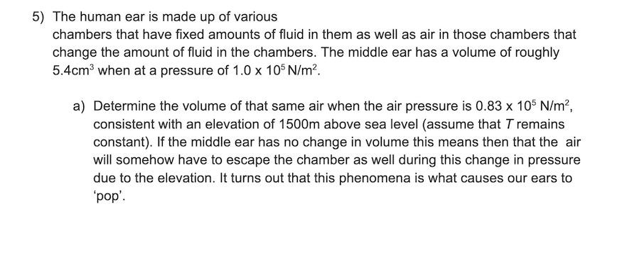 5 The Human Ear Is Made Up Of Various Chambers That Have Fixed Amounts Of Fluid In Them As Well As Air In Those Chamber 1