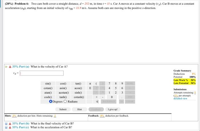 20 Problem 6 Two Cars Both Cover A Straight Distance D 252 M In Timer 18 S Car A Moves At A Constant Velocity 1