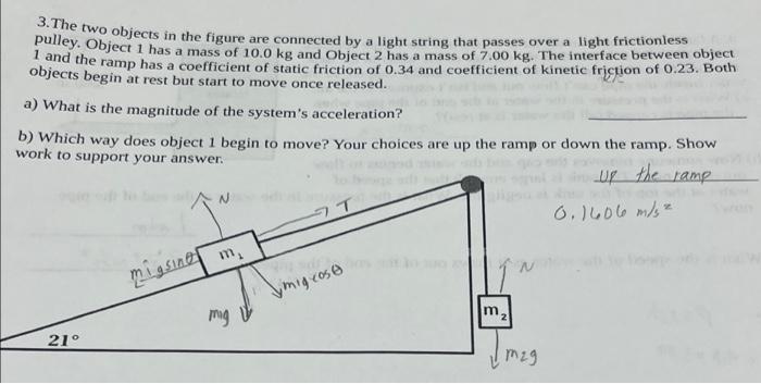 B The Two Objects In The Figure Are Connected By A Light String That Passes Over A Light Frictionless Pulley Object 1 1