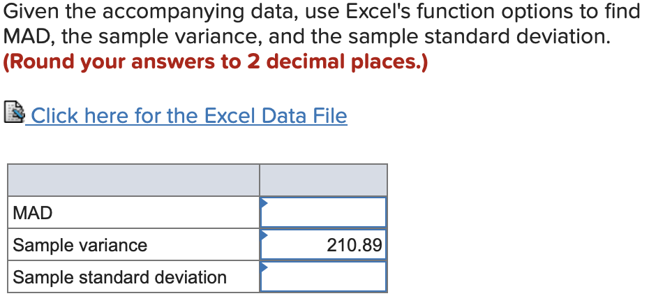 Given The Accompanying Data Use Excel S Function Options To Find Mad The Sample Variance And The Sample Standard Devi 1