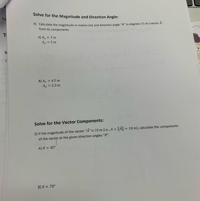 Na Solve For The Magnitude And Direction Angle 4 Calculate The Magnitude In Meters M And Direction Angle S In Degr 1