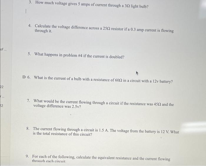 3 How Much Voltage Gives 5 Amps Of Current Through A 322 Light Bulb 4 Calculate The Voltage Difference Across A 2502 1
